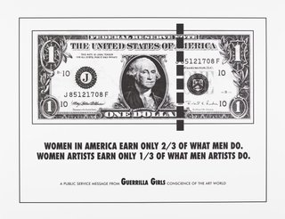 AGNSW collection Guerrilla Girls Women in America earn only 2/3 of what men do 1985